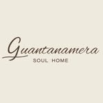GUANTANAMERA - SOUL HOME